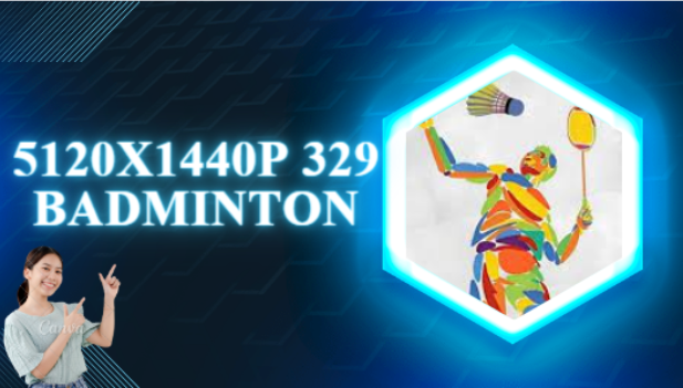 5120x1440p 329 badminton
