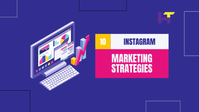 Instagram Marketing Strategies: Tips for Growing Your Brand’s Presence